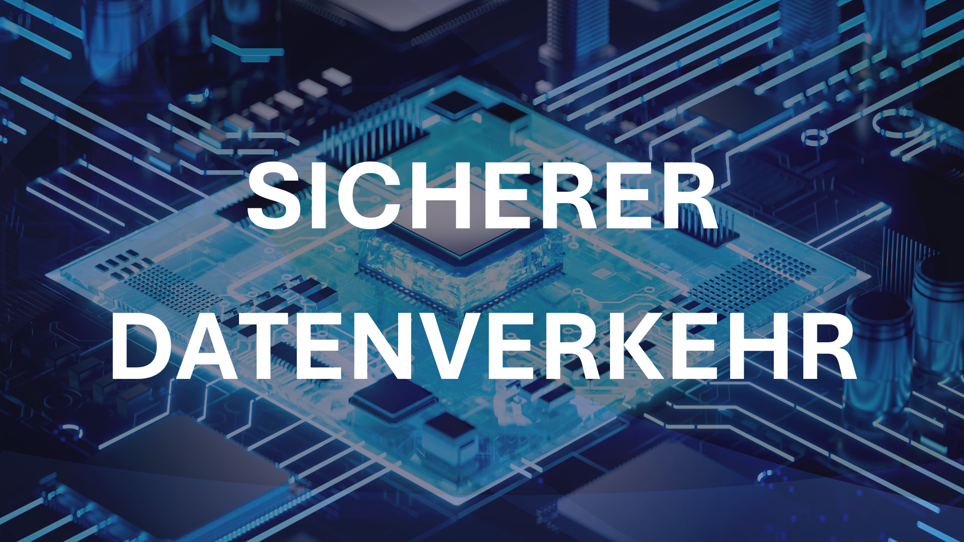 Sicherer Datenverkehr MM