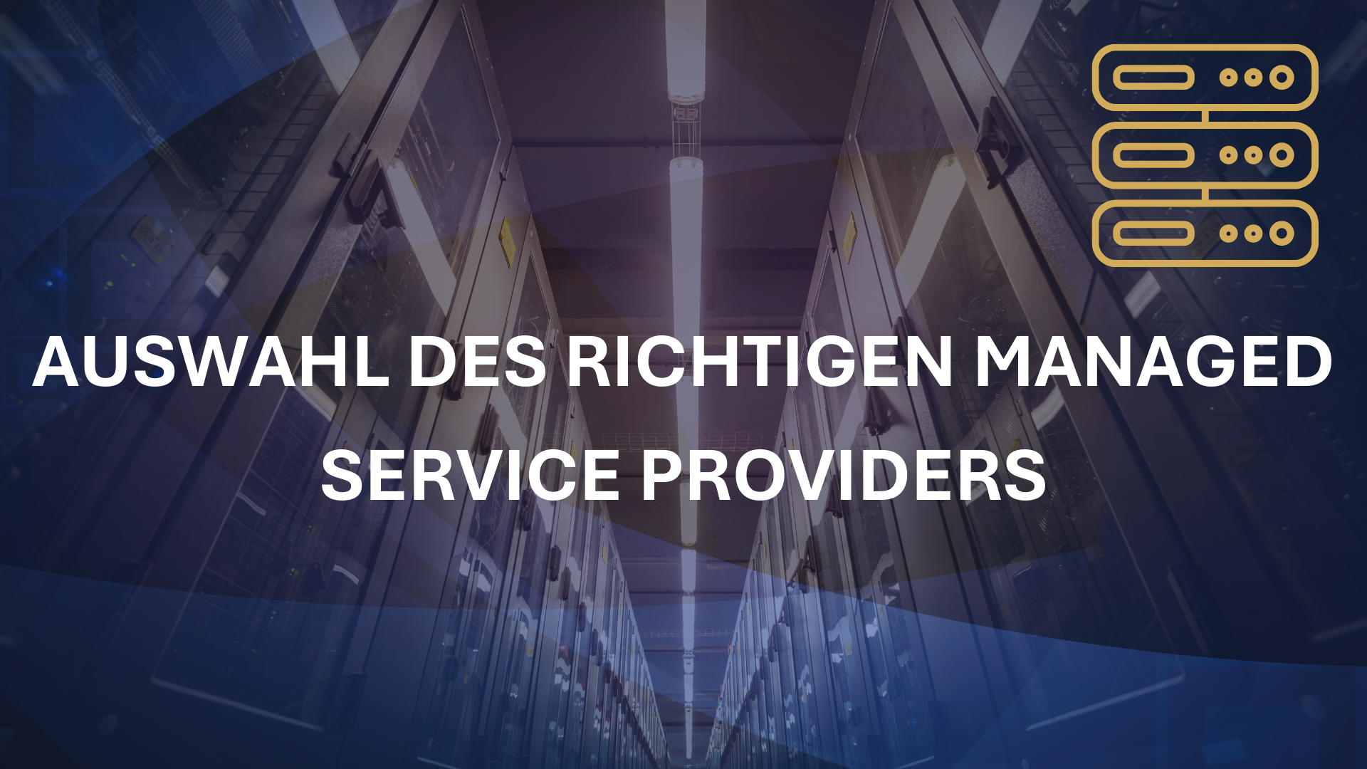 Auswahl des richtigen Managed Service Providers