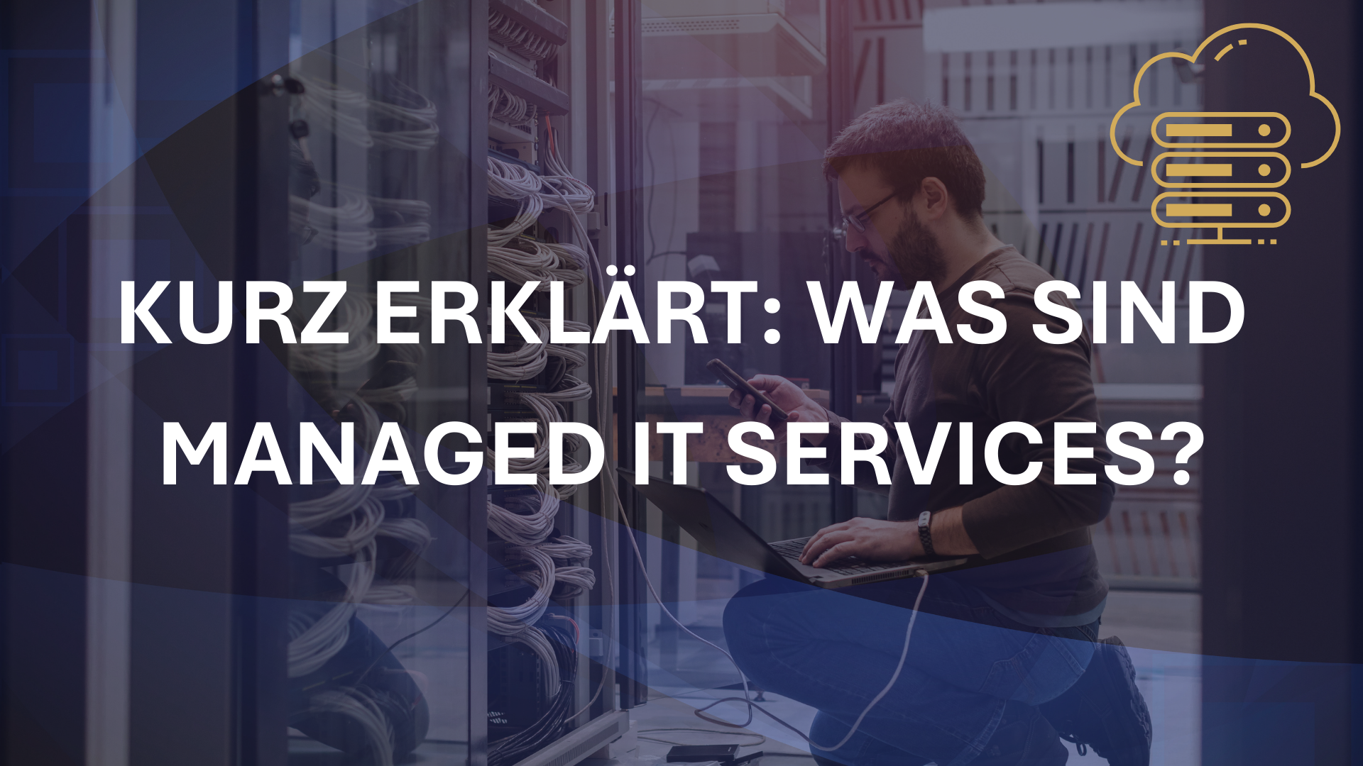 Kurz erklärt_ Was sind Managed IT Services